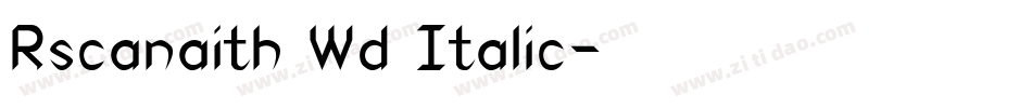 Rscanaith Wd Italic字体转换